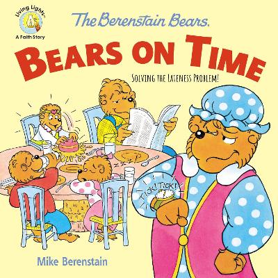 Cover of The Berenstain Bears Bears On Time