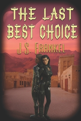 Book cover for The Last Best Choice