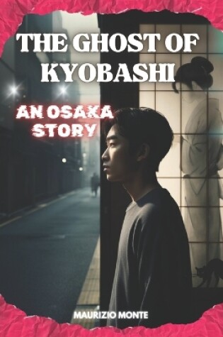 Cover of The Ghost of Kyobashi