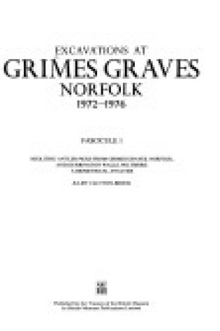 Cover of Excavations at Grimes Graves, Norfolk, 1972-76