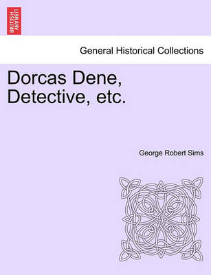 Book cover for Dorcas Dene, Detective, Etc.