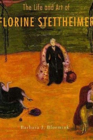 Cover of The Life and Art of Florine Stettheimer