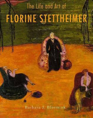 Book cover for The Life and Art of Florine Stettheimer