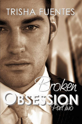 Book cover for Broken Obsession - Part Two