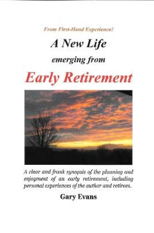 Cover of A New Life emerging from Early Retirement