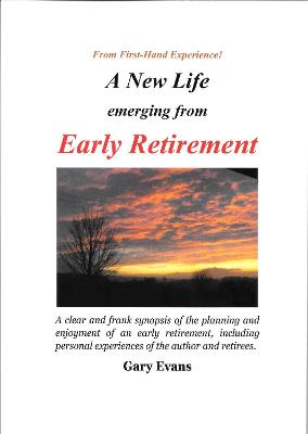 Book cover for A New Life emerging from Early Retirement