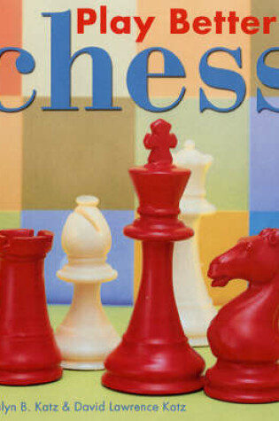 Cover of Play Better Chess