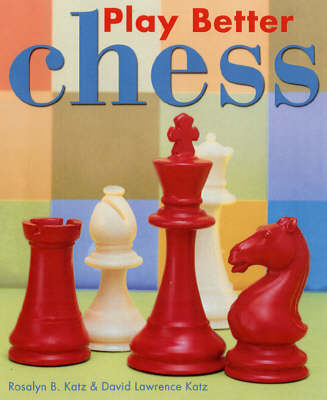 Book cover for Play Better Chess