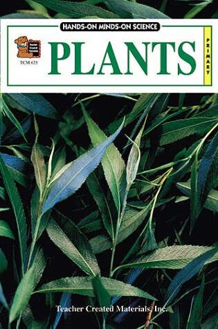 Cover of Plants (Hands-On Minds-On Science Series)