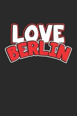 Cover of Love Berlin