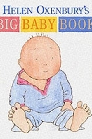 Cover of Helen Oxenbury's Big Baby Book