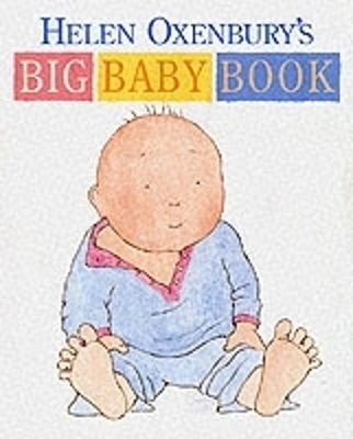 Book cover for Helen Oxenbury's Big Baby Book