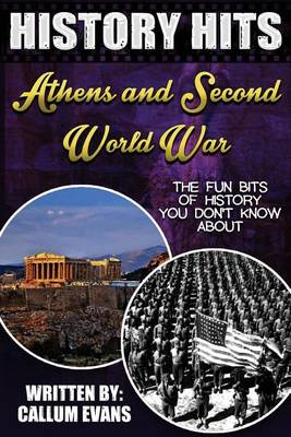 Book cover for The Fun Bits of History You Don't Know about Athens and Second World War
