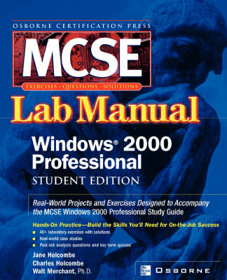 Book cover for MCSE Windows 2000 Professional Lab Manual (Exam 70-210)