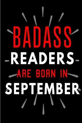 Book cover for Badass Readers Are Born In September