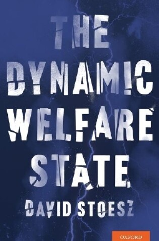 Cover of The Dynamic Welfare State