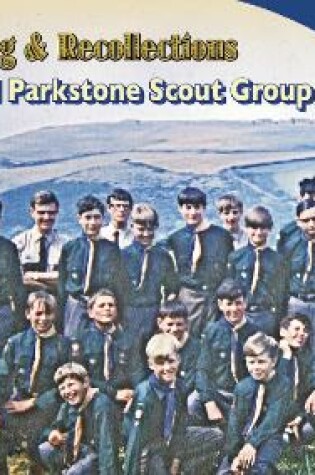Cover of Scouting & Recollections The 3rd Parkstone Scout Group