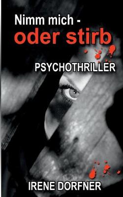 Book cover for Nimm mich - oder stirb