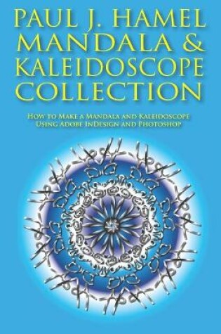 Cover of Paul J. Hamel Mandala & Kaleidoscope Collection