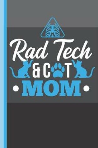 Cover of Rad Tech and Cat Mom