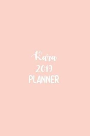 Cover of Kara 2019 Planner