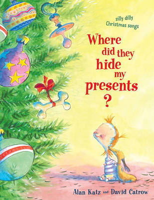 Book cover for Where Did They Hide My Presents?