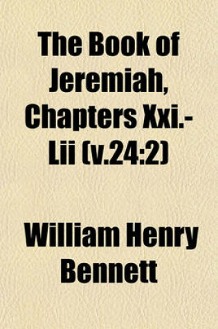 Cover of The Book of Jeremiah, Chapters XXI.-LII (V.24