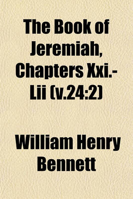 Book cover for The Book of Jeremiah, Chapters XXI.-LII (V.24