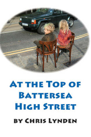 Cover of At the Top of Battersea High Streeet