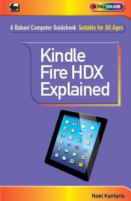 Book cover for Kindle Fire HDX Explained