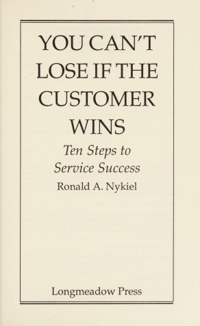 Book cover for You Can't Lose If the Customer Wins