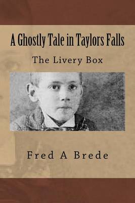 Book cover for A Ghostly Tale in Taylors Falls