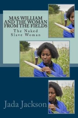 Cover of Mas William and the Woman from the Fields