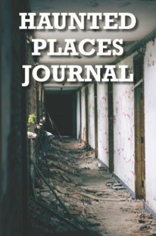 Cover of Haunted Places Journal