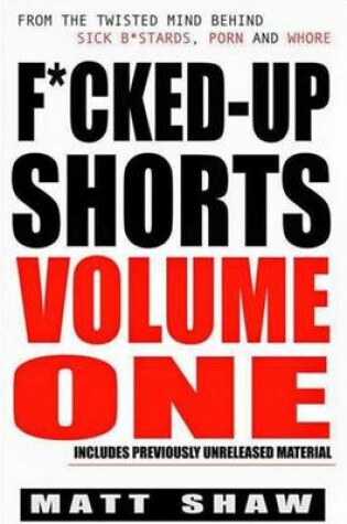 Cover of F*cked-Up Shorts