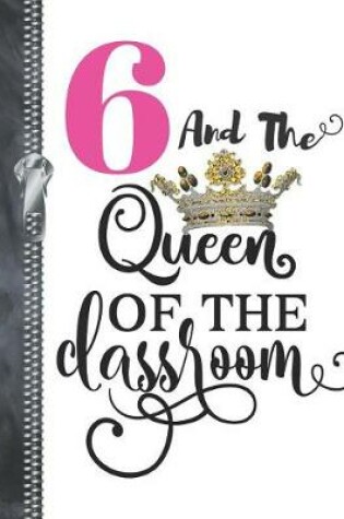 Cover of 6 And The Queen Of The Classroom