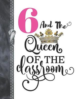 Book cover for 6 And The Queen Of The Classroom