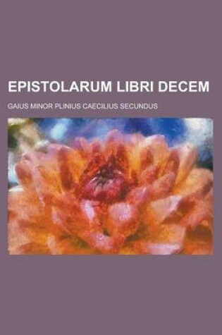 Cover of Epistolarum Libri Decem