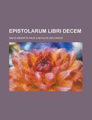 Book cover for Epistolarum Libri Decem