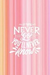 Book cover for Never go never know