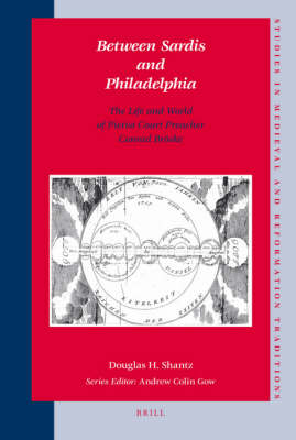 Cover of Between Sardis and Philadelphia: The Life and World of Pietist Court Preacher Conrad Broeske