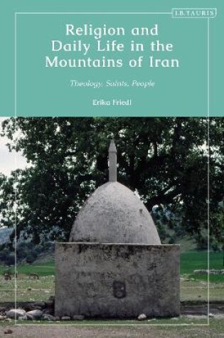 Cover of Religion and Daily Life in the Mountains of Iran