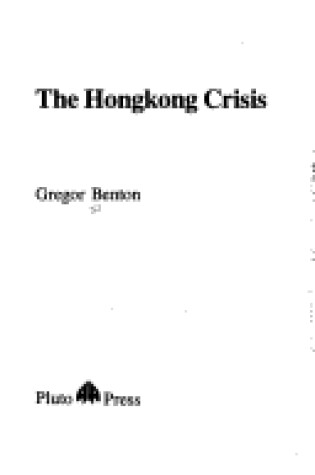 Cover of The Hongkong Crisis