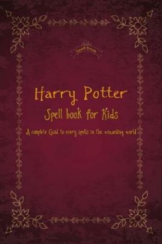Cover of Harry Potter Spell book for Kids