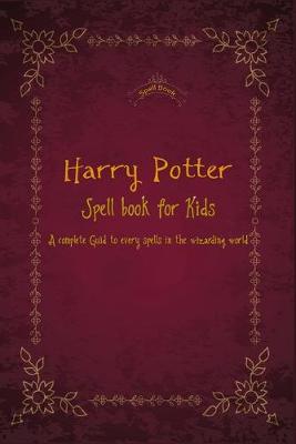 Book cover for Harry Potter Spell book for Kids