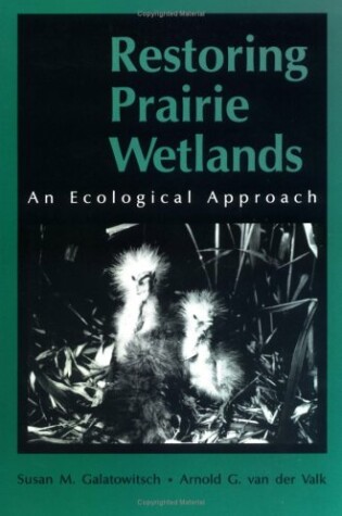 Cover of Restoring Prairie Wetlands An Ecological Approach