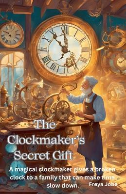 Cover of The Clockmaker's Secret Gift