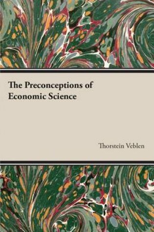 Cover of The Preconceptions of Economic Science