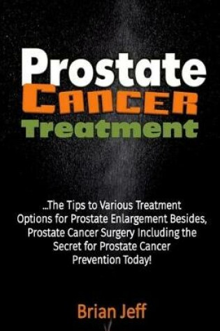 Cover of Prostate Cancer Treatment