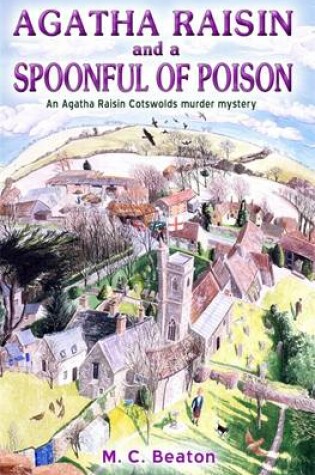 Cover of Agatha Raisin and a Spoonful of Poison